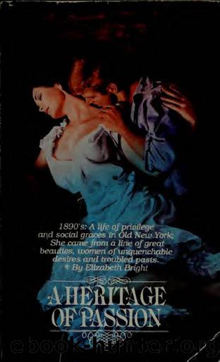 A heritage of passion by Bright Elizabeth