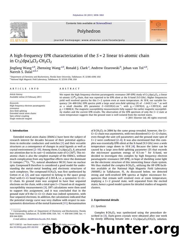 A high-frequency EPR characterization of the S=2 linear tri-atomic chain in Cr3(dpa)4Cl2ÃÂ·CH2Cl2 by Jingfang Wang & Zhenxing Wang & Ronald J. Clark & Andrew Ozarowski & Johan van Tol & Naresh S. Dalal