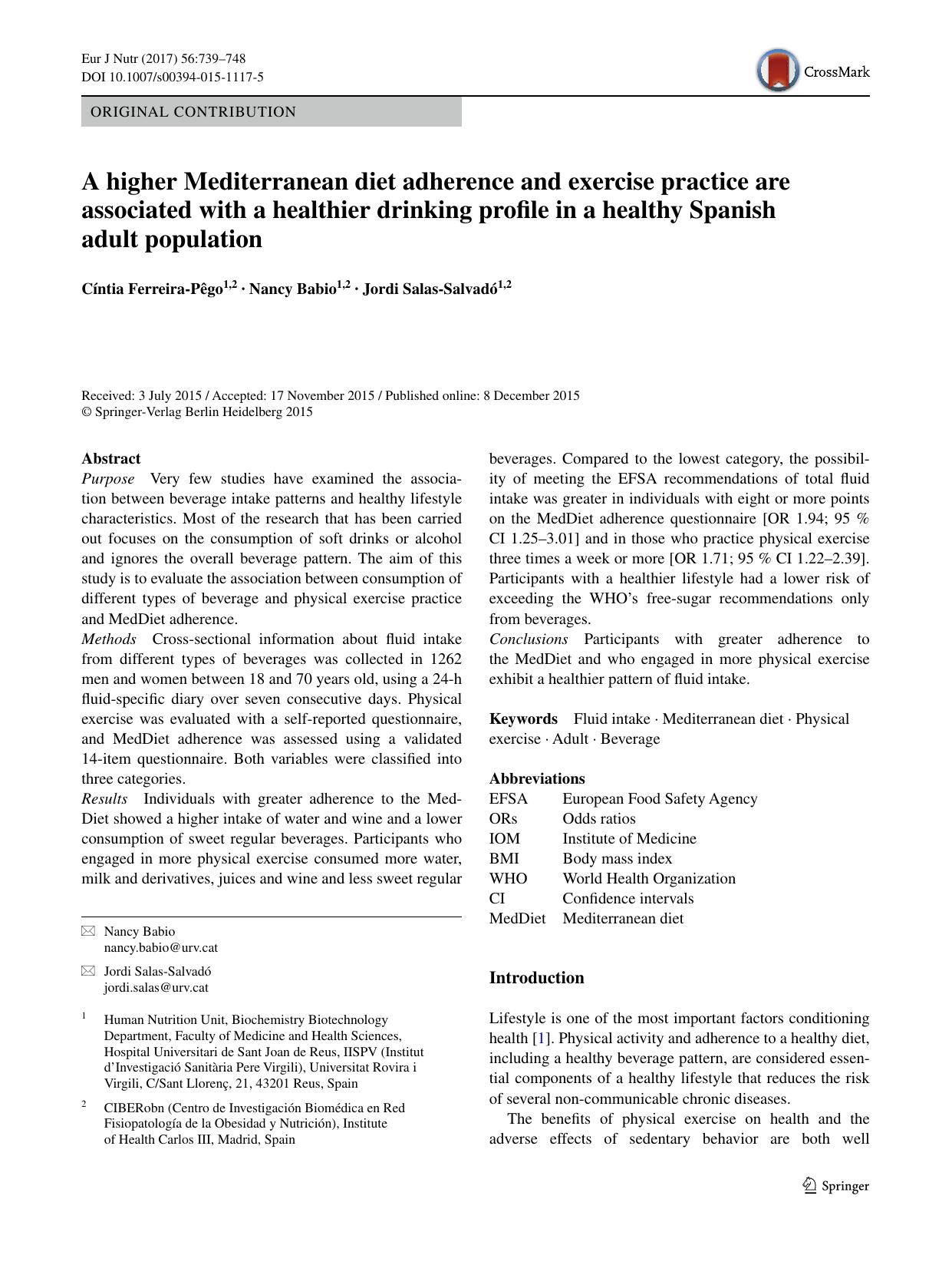 A higher Mediterranean diet adherence and exercise practice are associated with a healthier drinking profile in a healthy Spanish adult population by Cíntia Ferreira-Pêgo & Nancy Babio & Jordi Salas-Salvadó