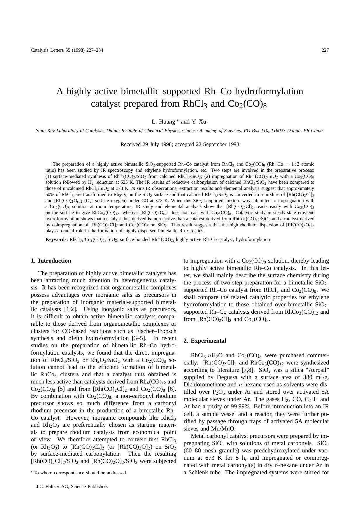 A highly active bimetallic supported Rh–Co hydroformylation catalyst prepared from RhCl<Subscript>3<Subscript> and Co<Subscript>2<Subscript>(CO)<Subscript>8<Subscript> by Unknown