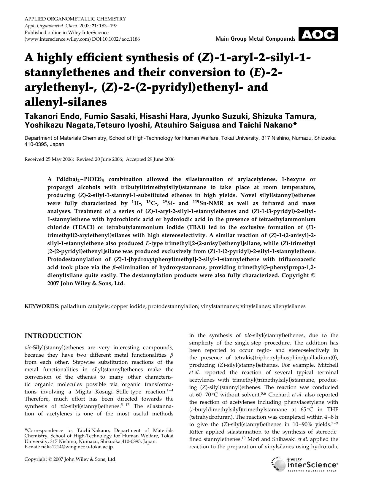A highly efficient synthesis of (Z)-1-aryl-2-silyl-1- stannylethenes and their conversion to (E)-2- arylethenyl-, (Z)-2-(2-pyridyl)ethenyl- and allenyl-silanes by Unknown