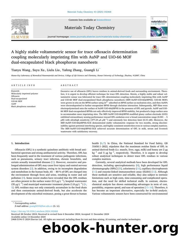 A highly stable voltammetric sensor for trace ofloxacin determination coupling molecularly imprinting film with AuNP and UiO-66 MOF dual-encapsulated black phosphorus nanosheets by Tianyu Wang & Suyu Xu & Liulu Liu & Yafeng Zhang & Guangli Li