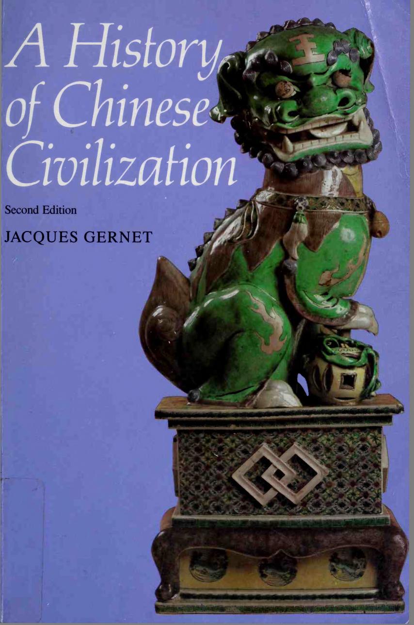 A history of Chinese civilization by Gernet Jacques