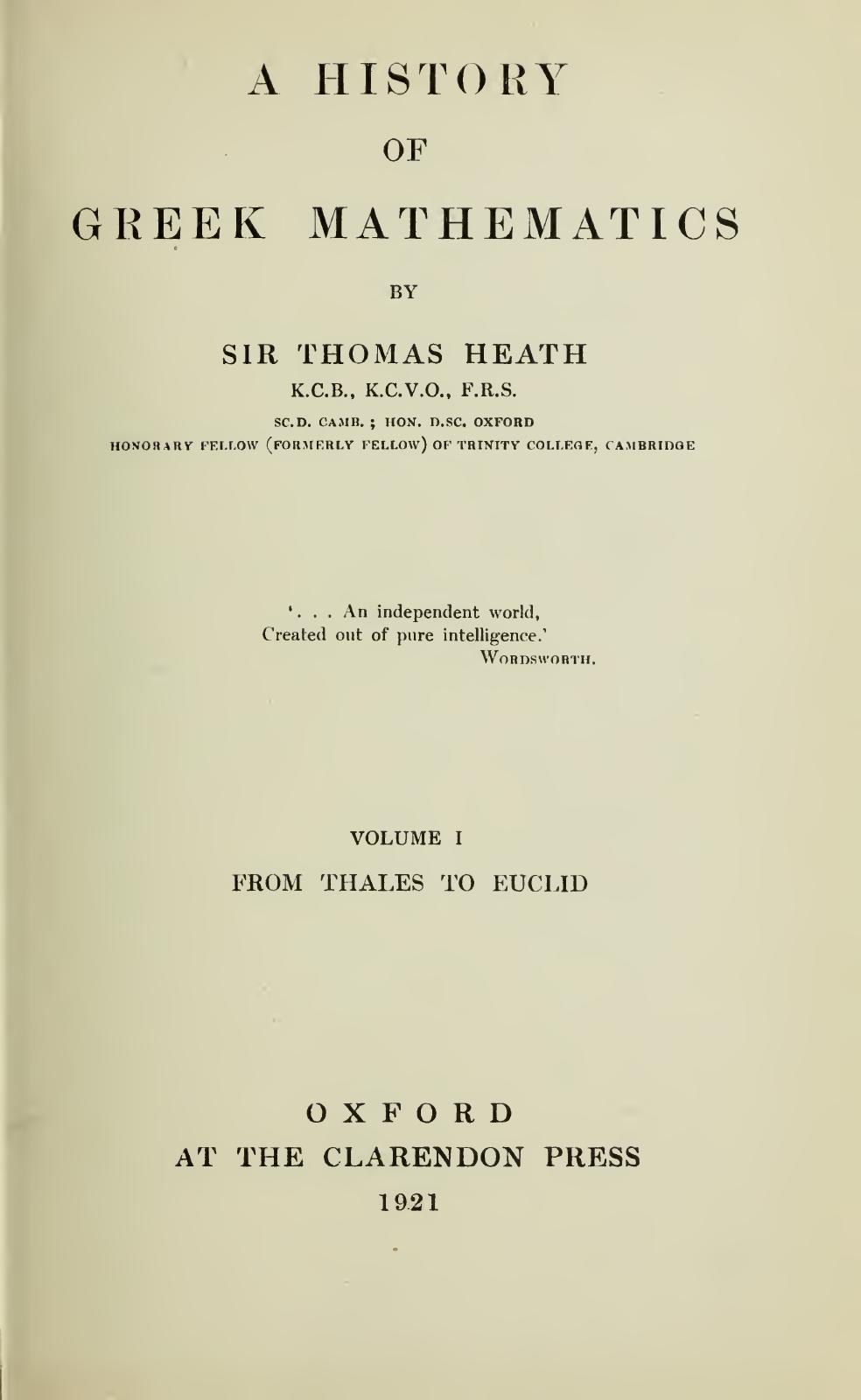 A history of Greek mathematics Vol.I from Thales to Euclid by Heath Thomas Little
