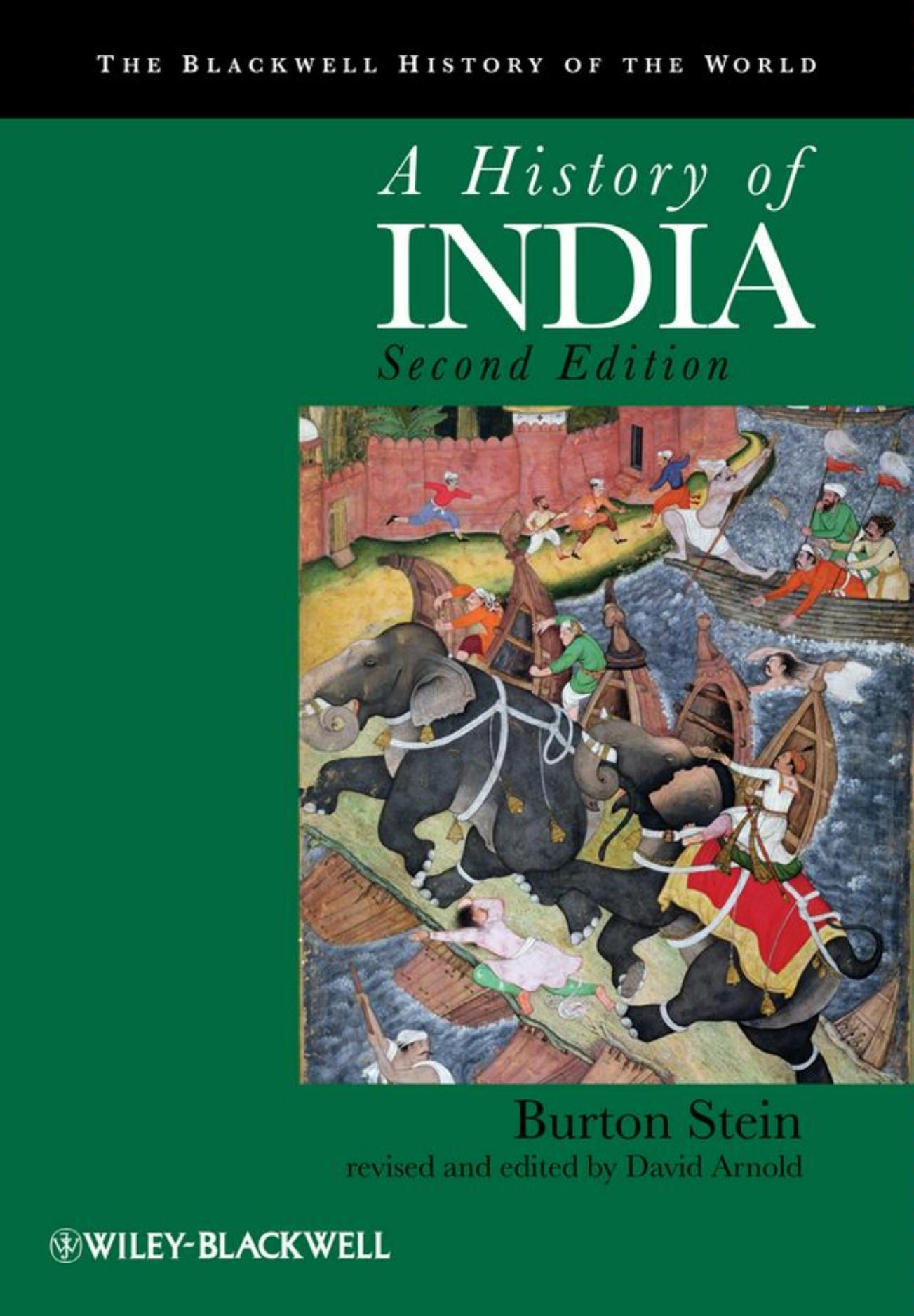 A history of India by Arnold D.;Stein B
