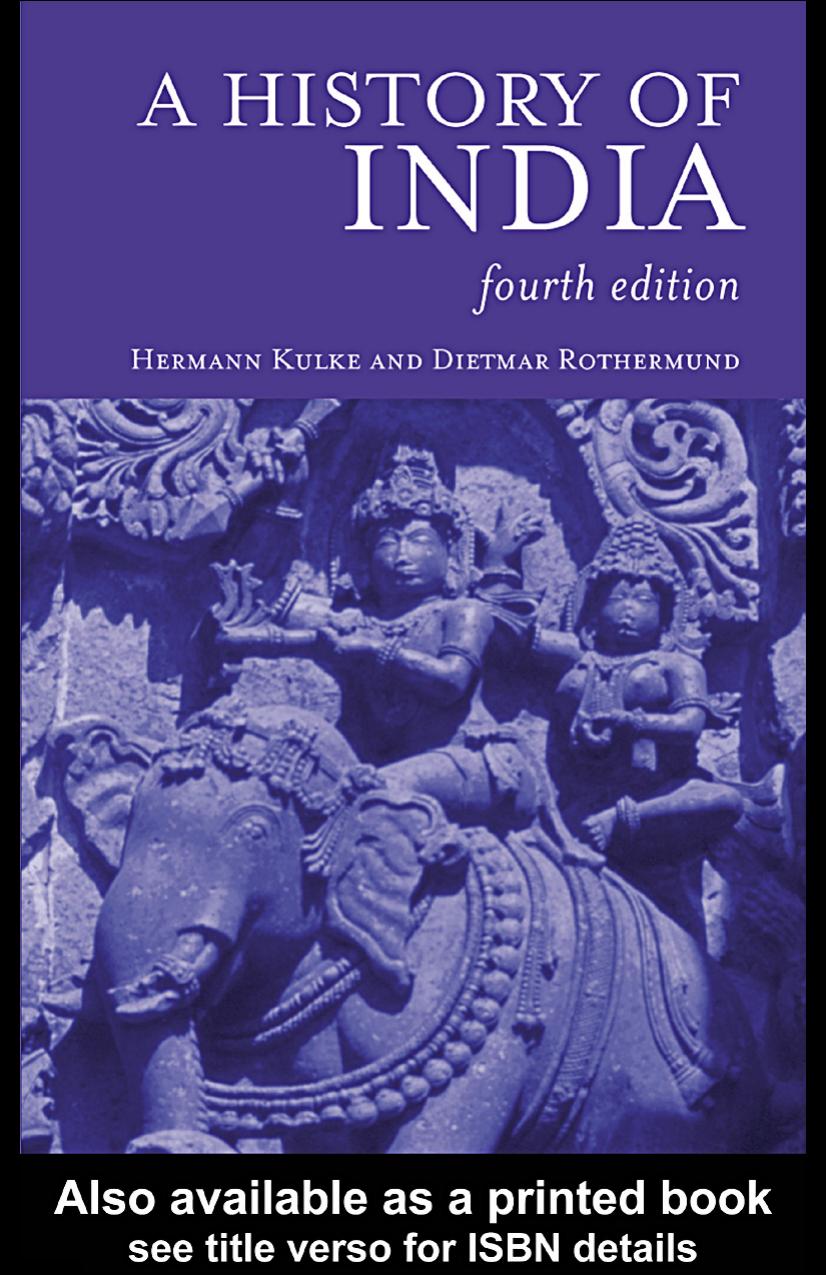 A history of India by Kulke Hermann; Rothermund Dietmar