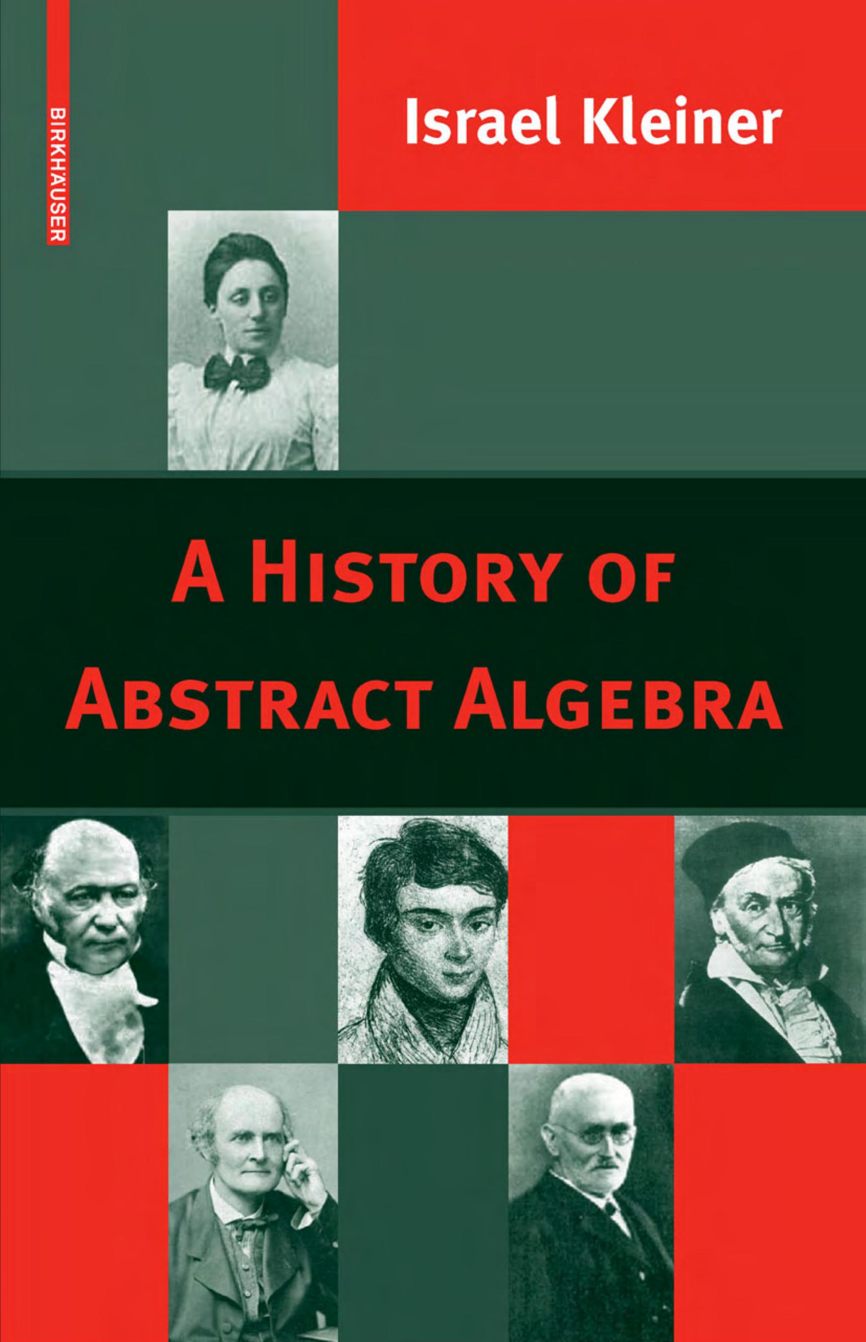 A history of abstract algebra by Israel Kleiner