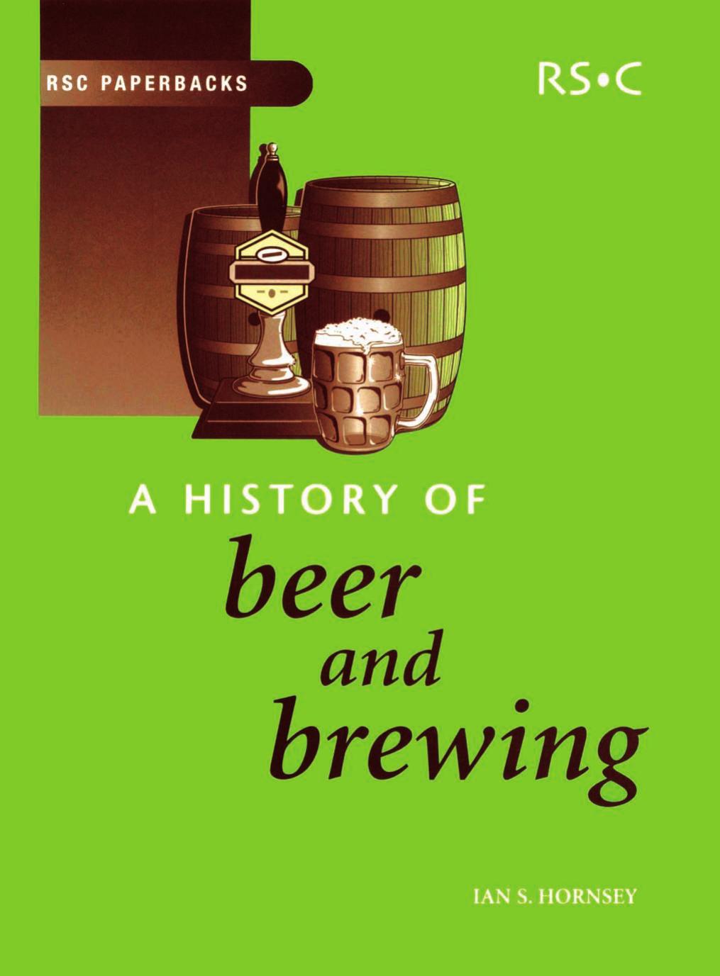 A history of beer and brewing by Hornsey Ian Spencer