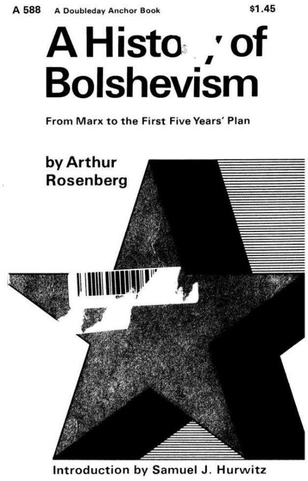 A history of bolshevism by Arthur Rosenberg