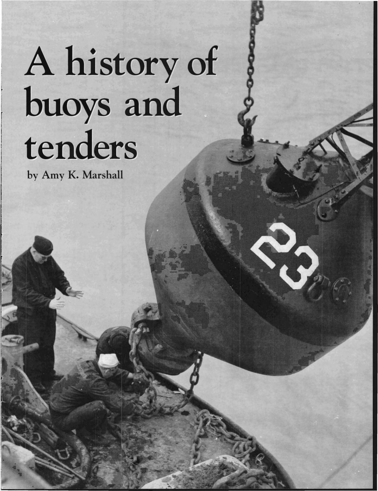A history of buoys and tenders by Amy K Marshall; United States. Coast Guard. Coast Guard Historian's Office