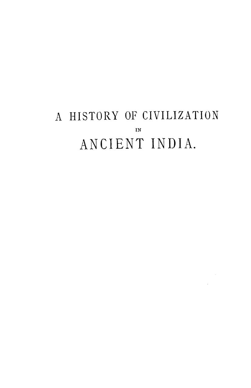 A history of civilization in ancient india based on sanscrit literature in 3 by 1890