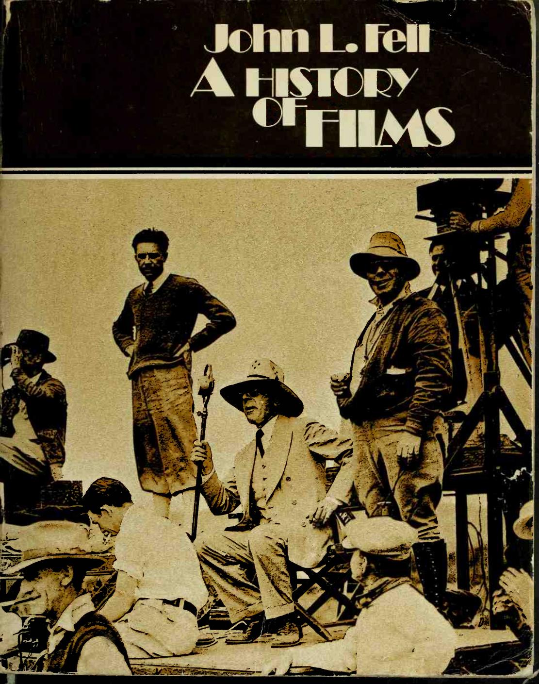 A history of films by Fell John L. 1927-