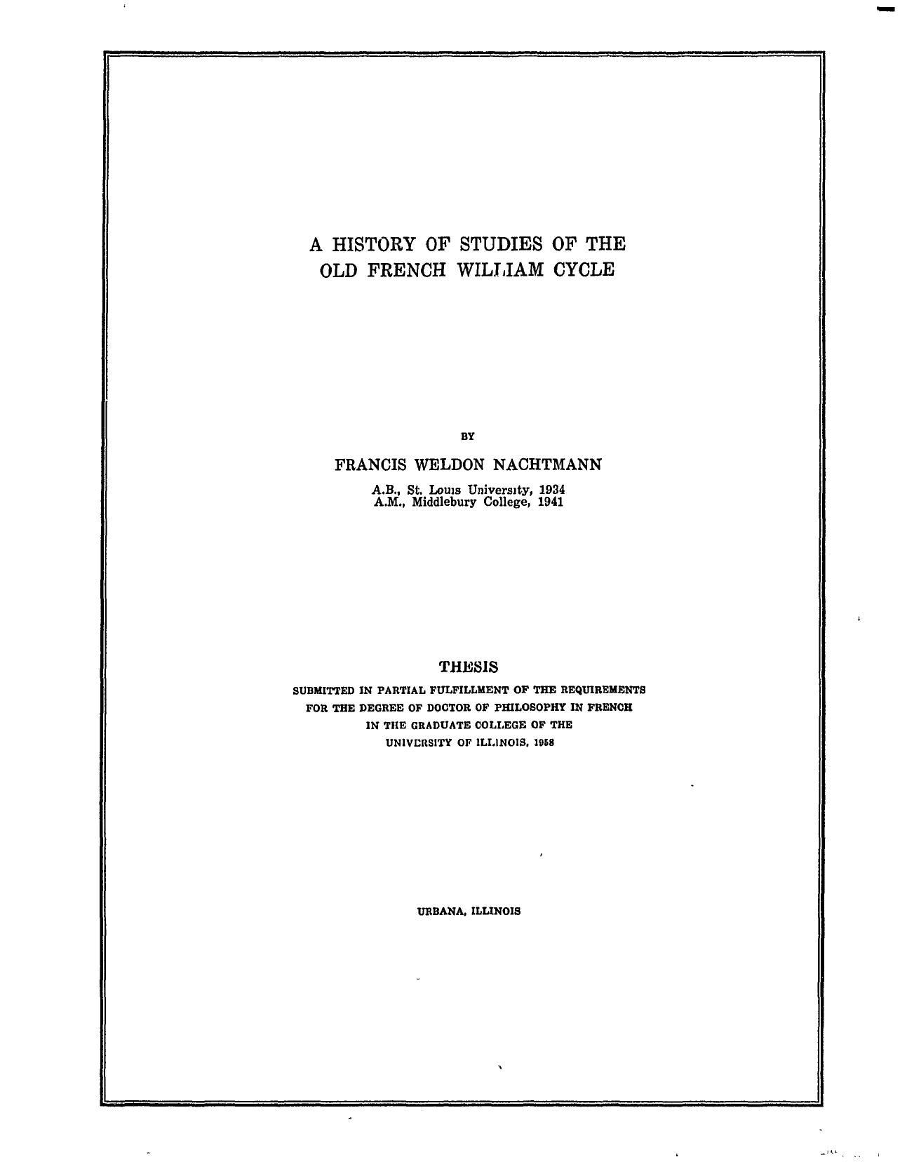 A history of studies of the Old French William cycle [PhD thesis] by Francis Weldon Nachtmann