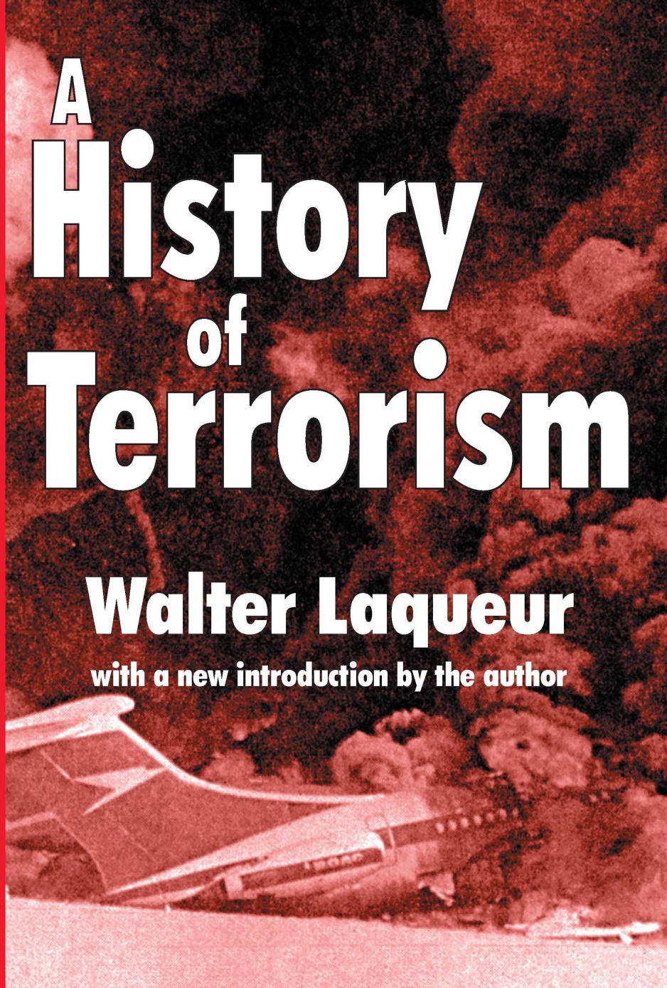 A history of terrorism by Laqueur Walter