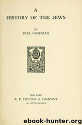 A history of the Jews by University of California Libraries