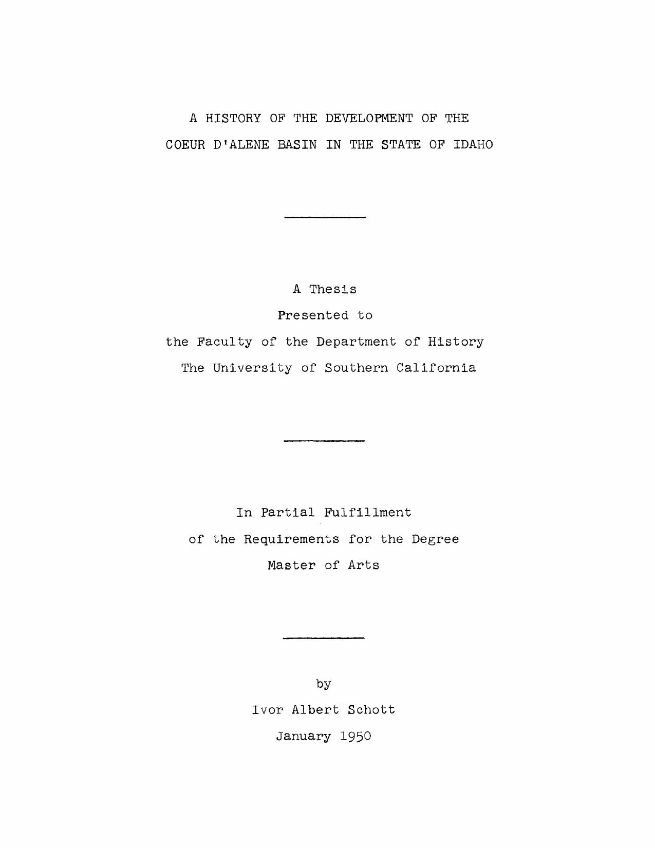 A history of the development of the Coeur dâAlene Basin in the state of Idaho by Schott Ivor Albert