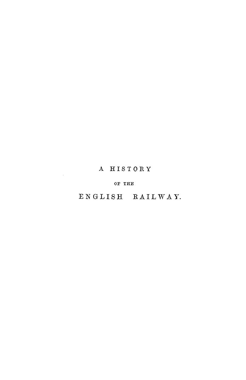 A history of the english railway its social relations and revelations, 1820-18 by 1851