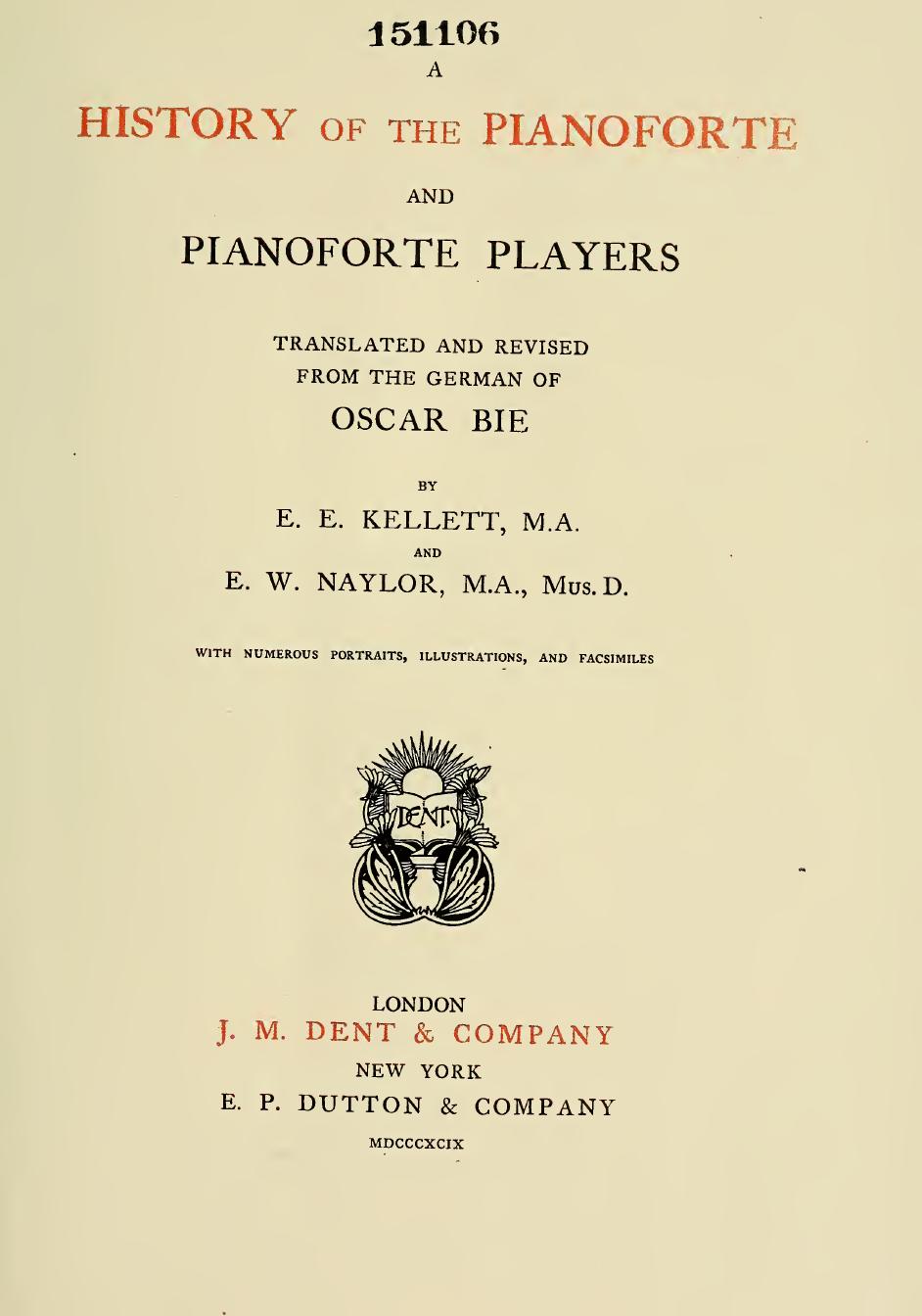 A history of the pianoforte and pianoforte players by Oskar Bie