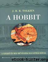 A hobbit by John R.R. Tolkien