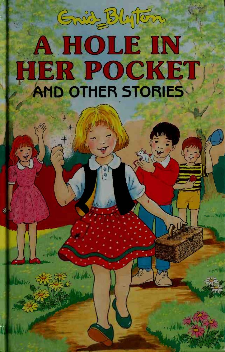 A hole in her pocket and other stories by Blyton Enid