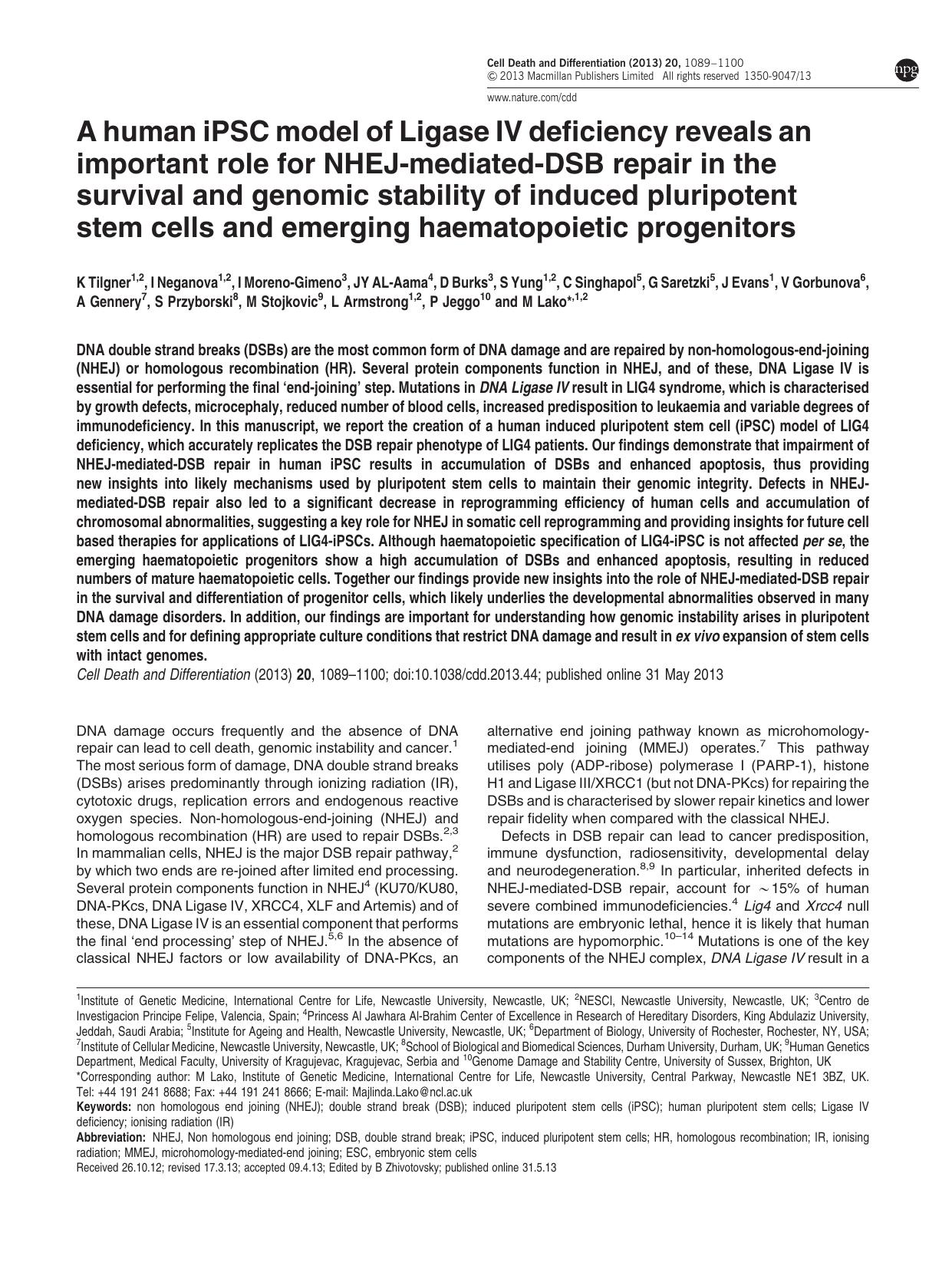A human iPSC model of Ligase IV deficiency reveals an important role for NHEJ-mediated-DSB repair in the survival and genomic stability of induced pluripotent stem cells and emergi by unknow