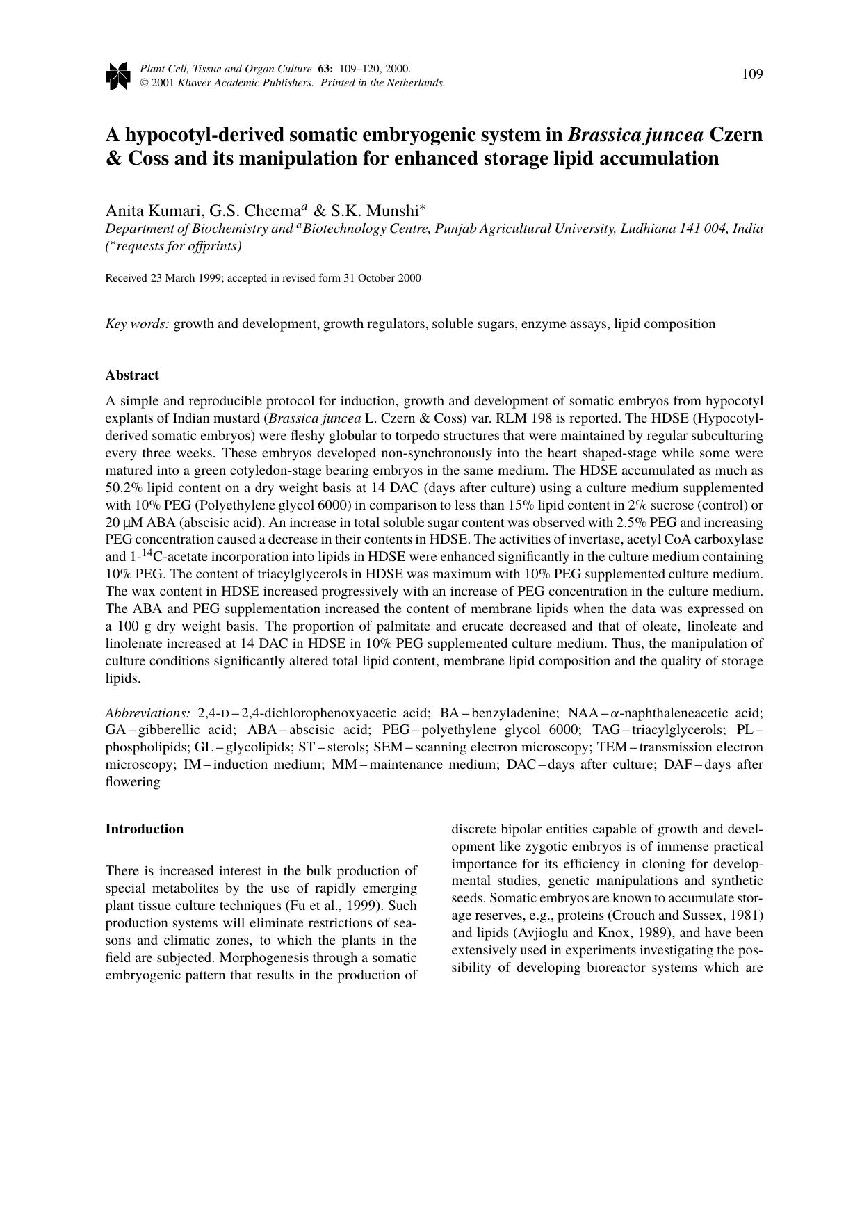 A hypocotyl-derived somatic embryogenic system in <Emphasis Type="Italic">Brassica juncea<Emphasis> Czern &amp; Coss and its manipulation for enhanced storage lipid accumulation by Unknown