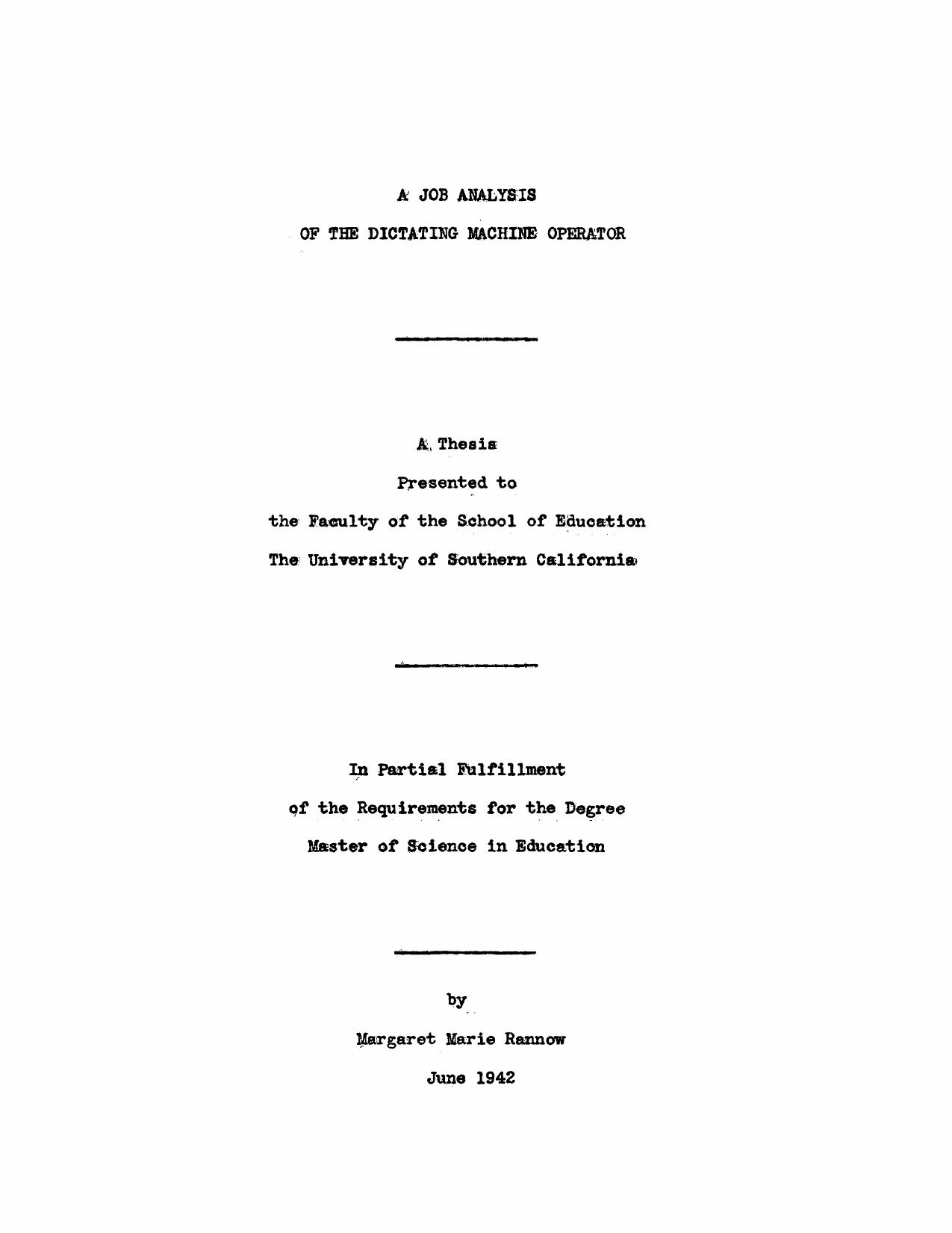 A job analysis of the dictating machine operator by Rannow Margaret Marie
