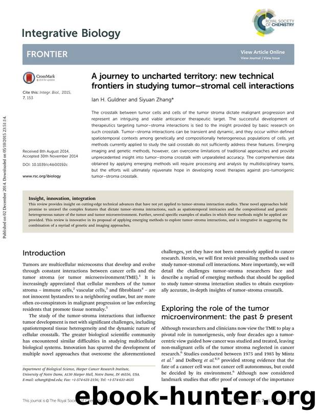 A journey to uncharted territory: new technical frontiers in studying tumor–stromal cell interactions by Ian H. Guldner & Siyuan Zhang