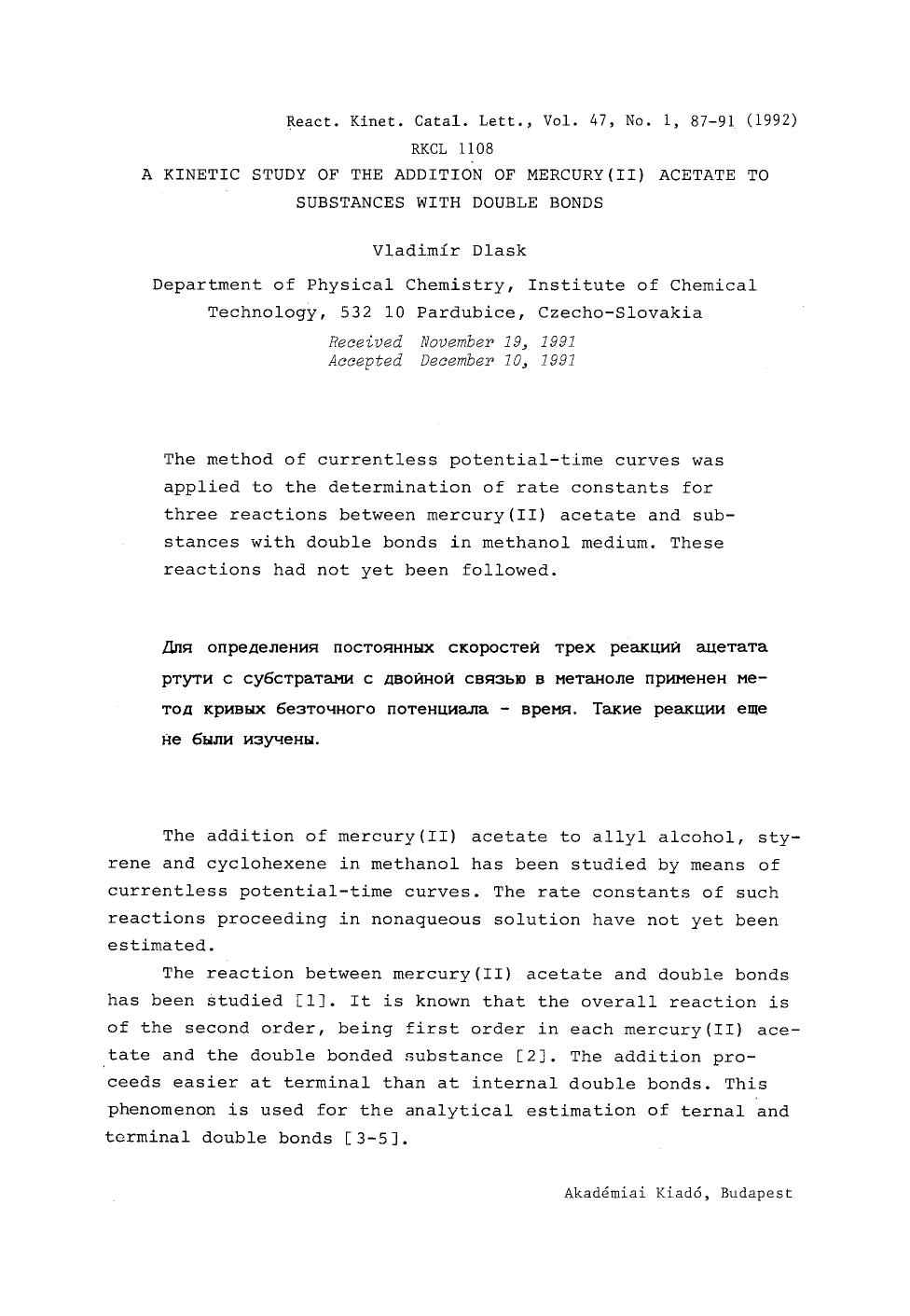 A kinetic study of the addition of mercury(II) acetate to substances with double bonds by Unknown