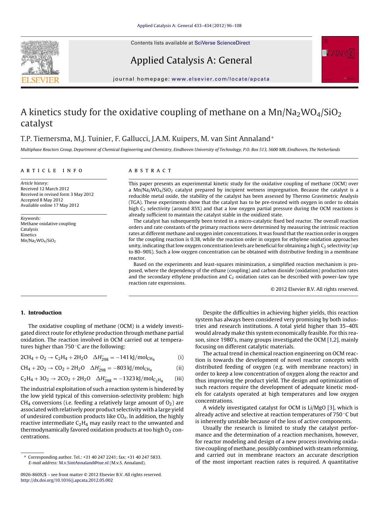 A kinetics study for the oxidative coupling of methane on a MnNa2WO4SiO2 catalyst by T.P. Tiemersma & M.J. Tuinier & F. Gallucci & J.A.M. Kuipers & M. van Sint Annaland