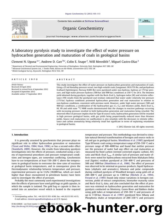 A laboratory pyrolysis study to investigate the effect of water pressure on hydrocarbon generation and maturation of coals in geological basins by Clement N. Uguna & Andrew D. Carr & Colin E. Snape & Will Meredith & Miguel Castro-Díaz