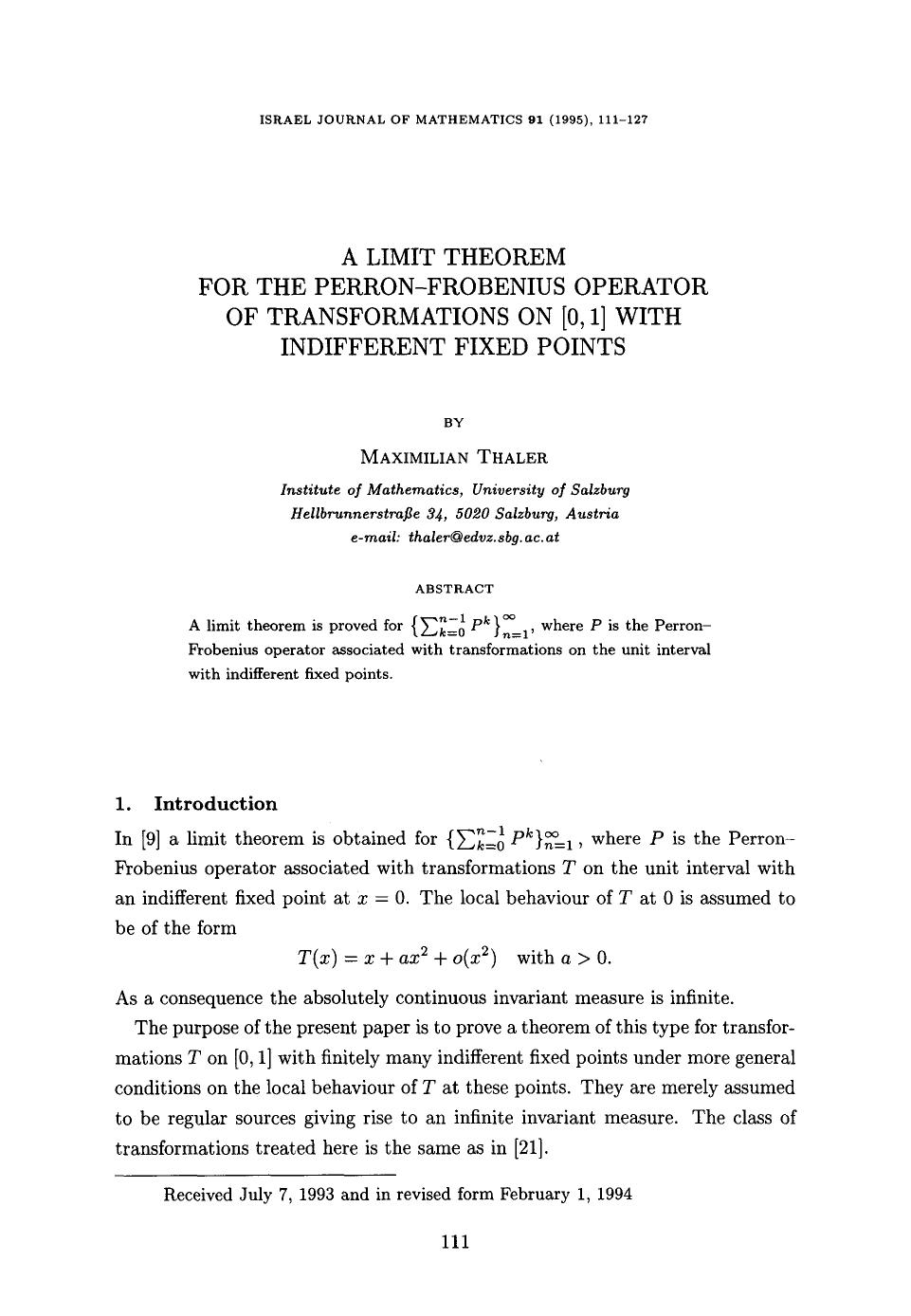 A limit theorem for the perron-frobenius operator of transformations on [0,1] with indifferent fixed points by Unknown