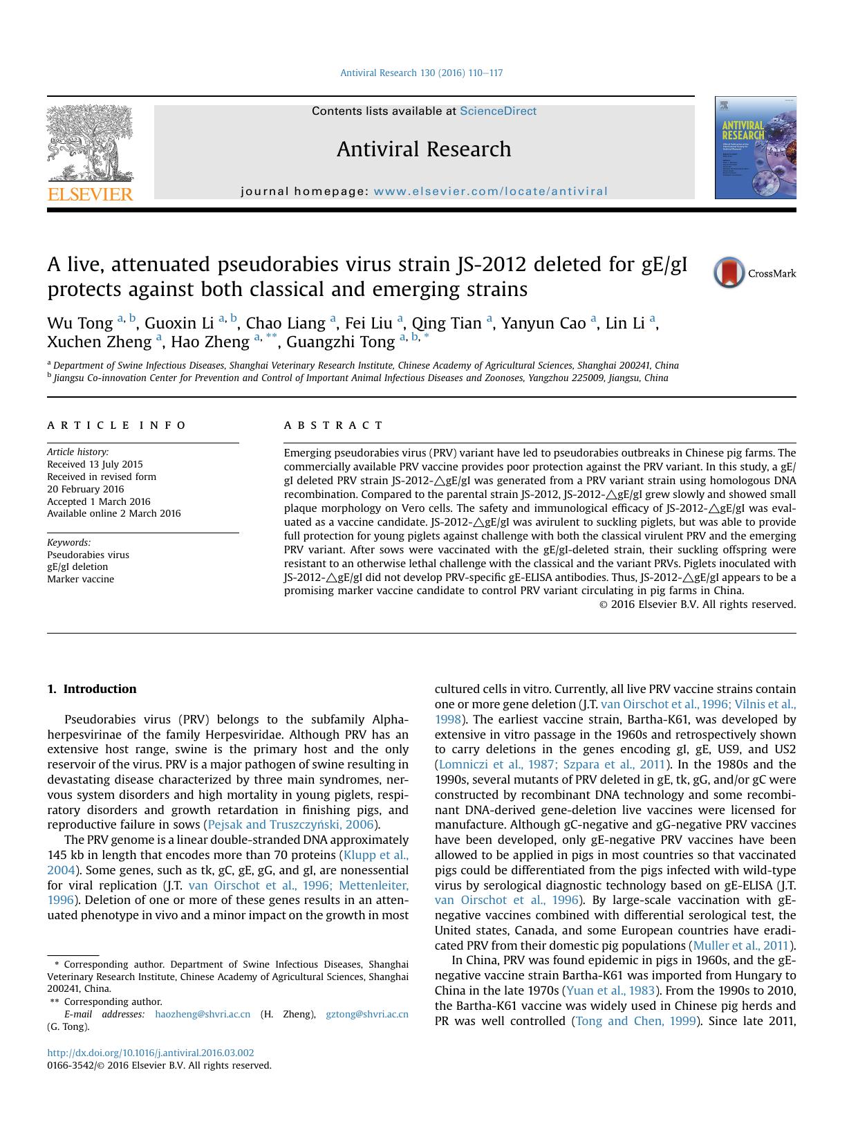 A live, attenuated pseudorabies virus strain JS-2012 deleted for gEgI protects against both classical and emerging strains by unknow