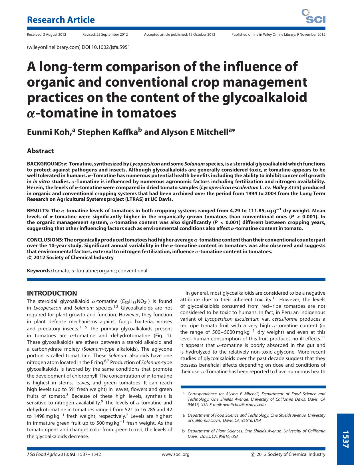 A longterm comparison of the influence of organic and conventional crop management practices on the content of the glycoalkaloid tomatine in tomatoes by Unknown