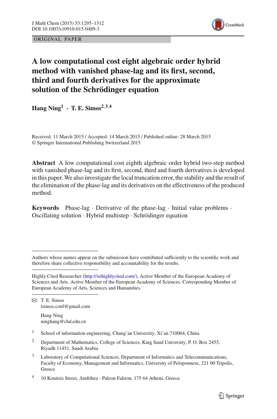 A low computational cost eight algebraic order hybrid method with vanished phase-lag and its first, second, third and fourth derivatives for the approximate solution of the SchrÃ¶dinger equation by Hang Ning & T. E. Simos
