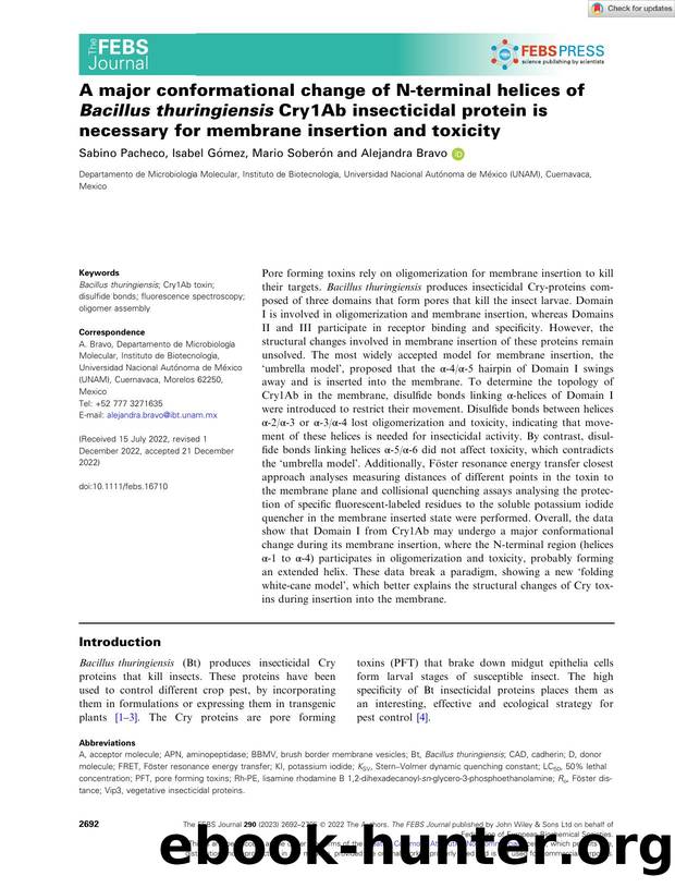 A major conformational change of Nâterminal helices of Bacillus thuringiensis Cry1Ab insecticidal protein is necessary for membrane insertion and toxicity by Unknown