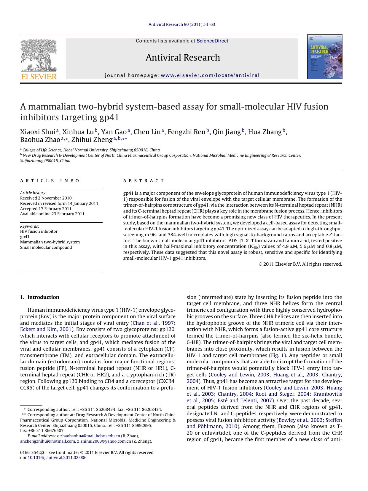 A mammalian two-hybrid system-based assay for small-molecular HIV fusion inhibitors targeting gp41 by Xiaoxi Shui