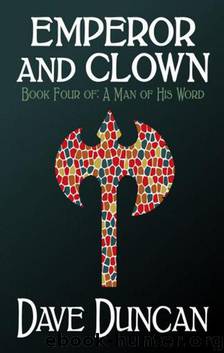 A man of His Word 4 - Emperor and Clown by Duncan Dave