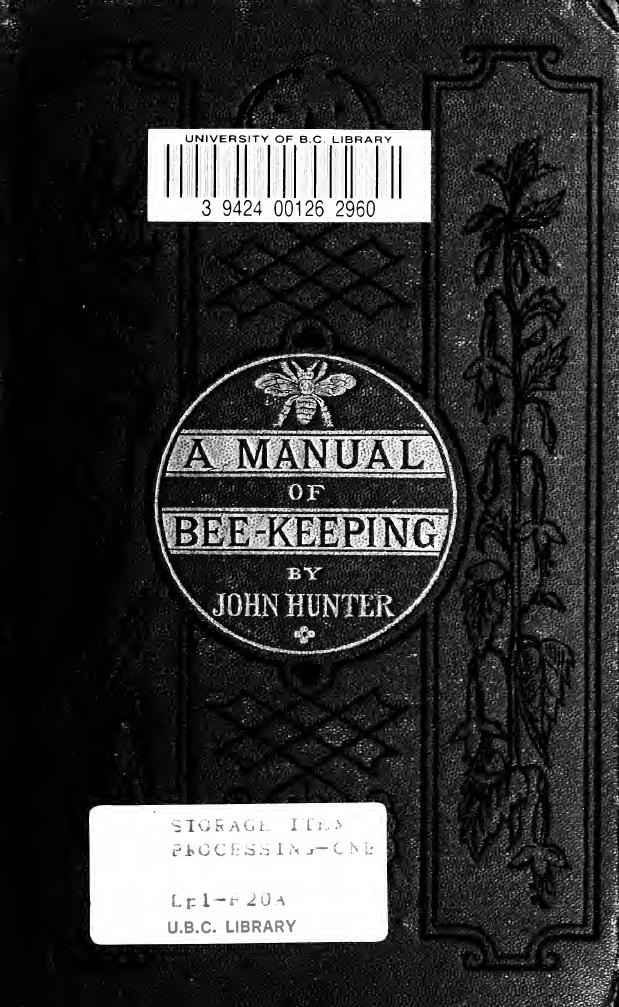 A manual of bee-keeping by Hunter John