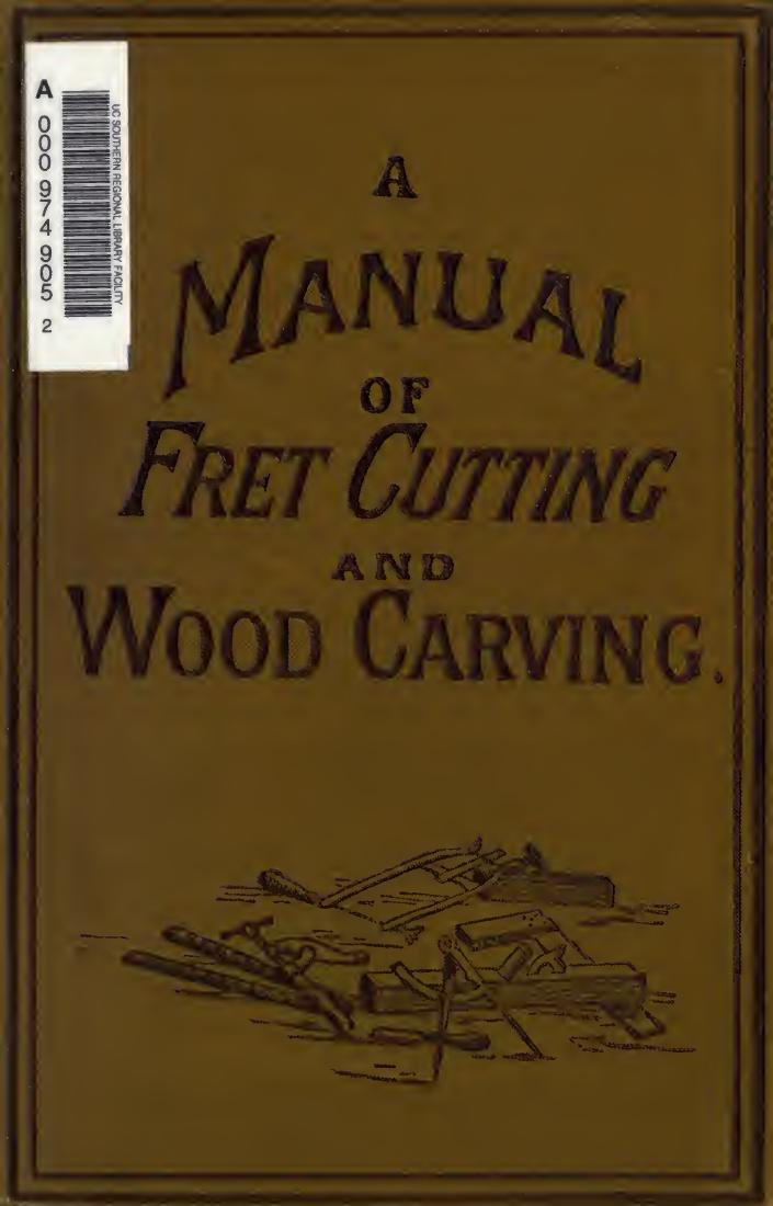 A manual of fret-cutting and wood-carving by Seaton Thomas Sir 1806-1876