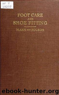 A manual on foot care and shoe fitting for officers of the U.S. Navy and U.S. Marine corps by Mann William Leake & Folsom Spencer Augustus joint author