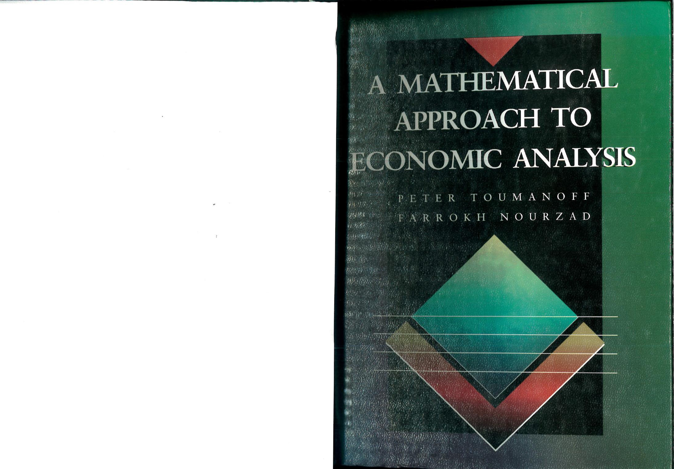 A mathematical approach to economic analysis by Peter Toumanoff Farrokh Nourzad