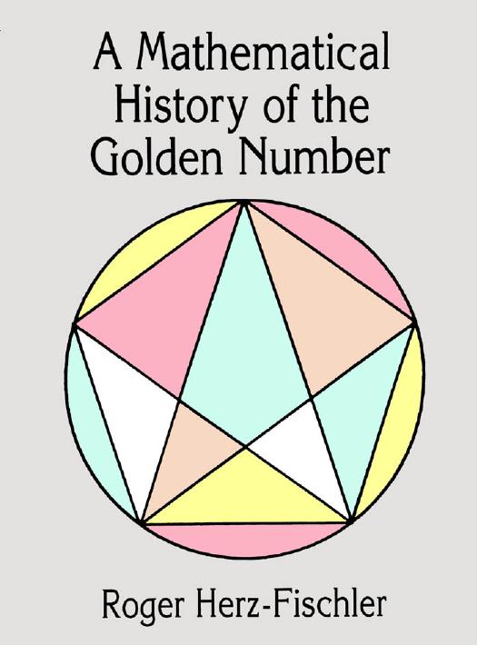 A mathematical history of the golden number by Herz-Fischler Roger