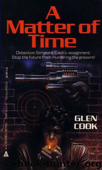 A matter of time by Glen Cook