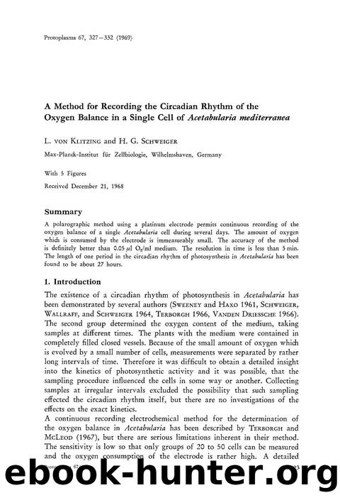 A method for recording the circadian rhythm of the oxygen balance in a single cell of <Emphasis Type="Italic">Acetabularia mediterranea <Emphasis> by Unknown