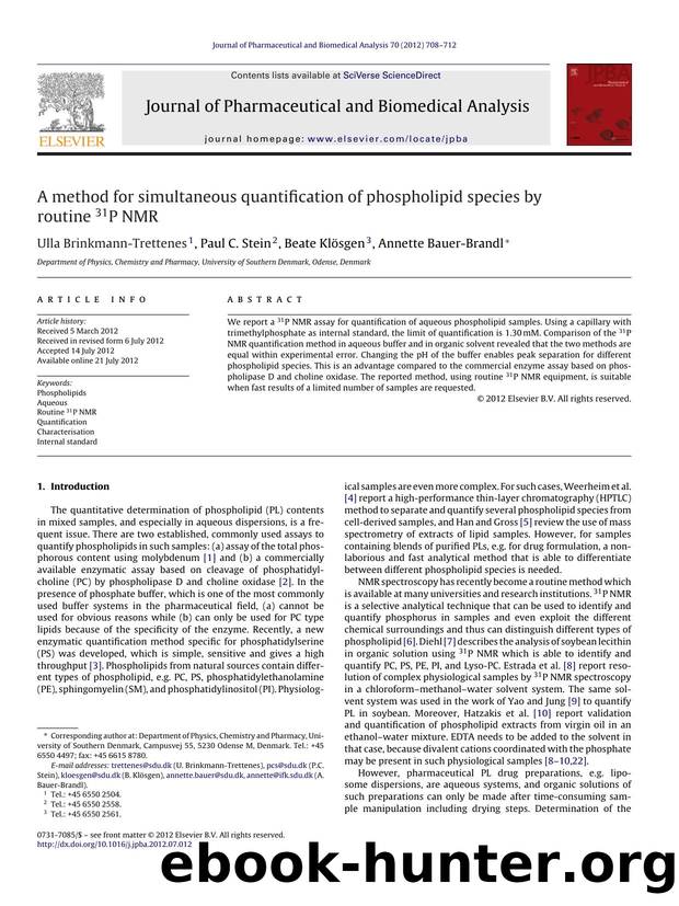 A method for simultaneous quantification of phospholipid species by routine 31P NMR by Ulla Brinkmann-Trettenes
