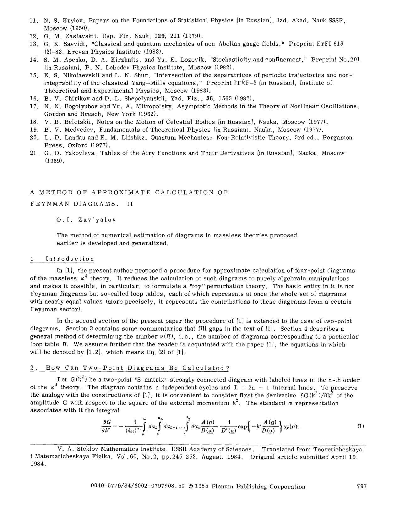 A method of approximate calculation of Feynman diagrams. II by Unknown