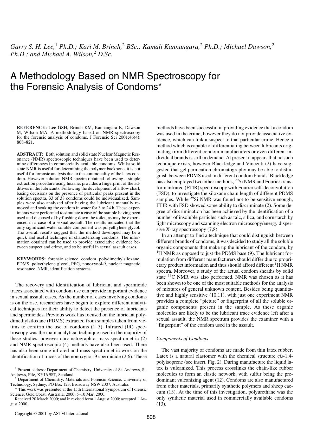 A methodology based on NMR spectroscopy for the forensic analysis of condoms by Lee GS Brinch KM Kannangara K Dawson M Wilson MA