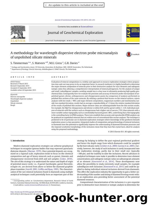 A methodology for wavelength dispersive electron probe microanalysis of unpolished silicate minerals by S. Timmerman & S. Matveev & M.U. Gress & G.R. Davies