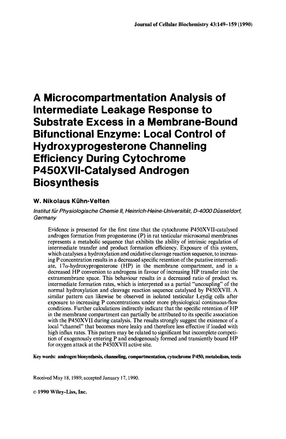 A microcompartmentation analysis of intermediate leakage response to substrate excess in a membrane-bound bifunctional enzyme: Local control of hydroxyprogesterone channeling effic by Unknown